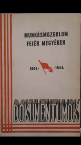 Munksmozgalom Fejr megyben