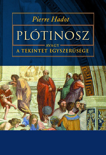 Pltinosz, avagy a tekintet egyszersge