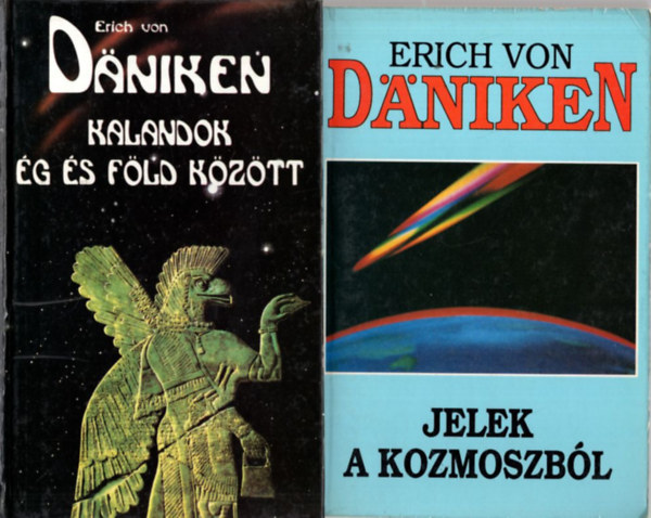 3 db Erich von Dankiken knyv: Jelek a kozmoszbl, Kalandok g s fld kztt, Istenek ivadkai vagyunk
