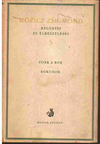 Mricz Zsigmond regnyei s elbeszlsei 5.
