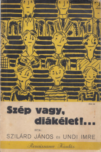 Szil�rd-Undi - Sz�p vagy, di�k�let!...