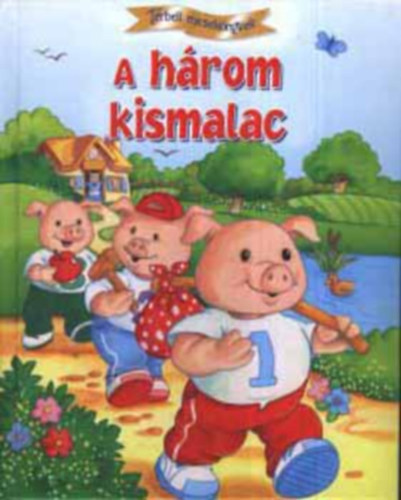 A hrom kismalac-trbeli meseknyvek