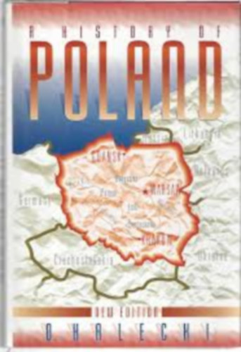 Oscar Halecki - A History of Poland