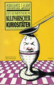Geroge Lang - Ein Kompendium Kulinaruscher Kuriosit�ten