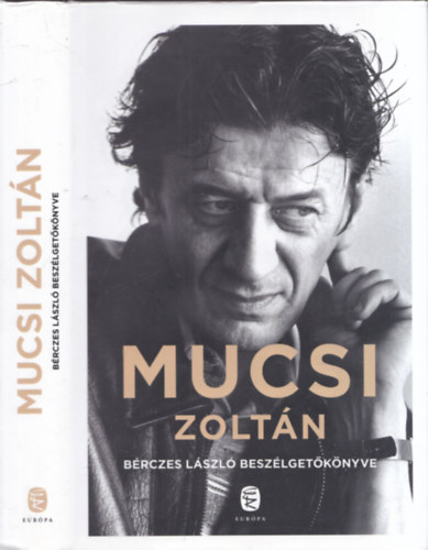 Mucsi Zoltn - Brczes Lszl beszlgetknyve - dediklt