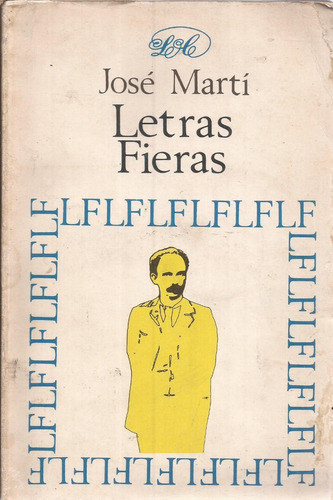 Jos� Mart� - Letras Fieras