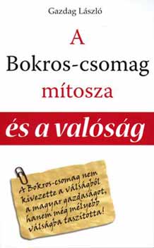 A Bokros-csomag mtosza s a valsg
