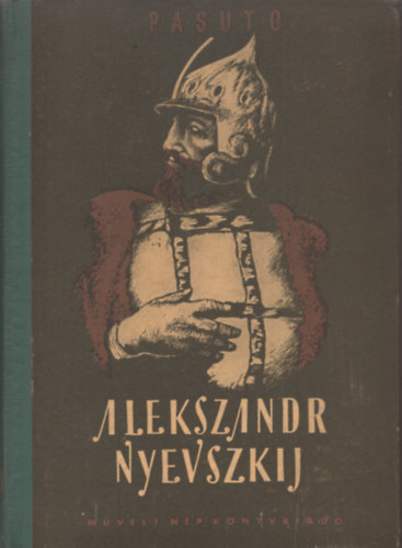 Alekszandr Nyevszkij s az orosz np harca a fggetlensgrt a 13. szzadban