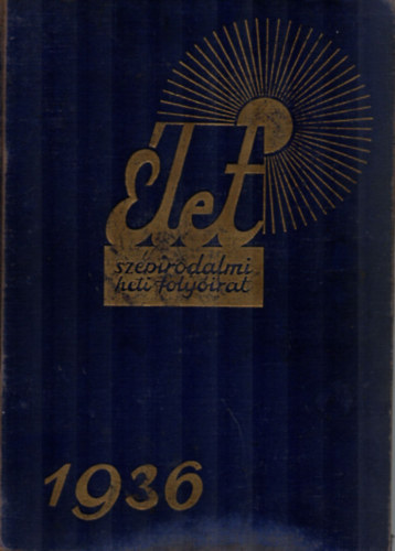 let - Szpirodalmi heti folyirat 1936. (XXVII. vf.)