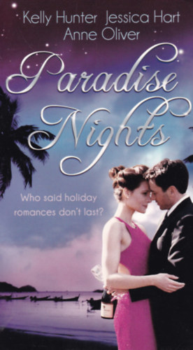 Jessica Hart, Anne Oliver Kelly Hunter - Paradise Nights