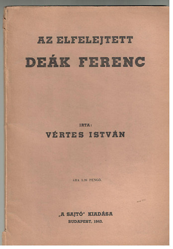 Az elfelejtett De�k Ferenc