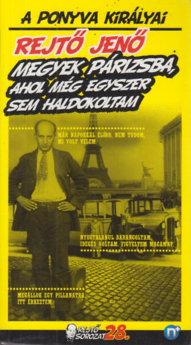 Megyek Prizsba, ahol mg egyszer sem haldokoltam
