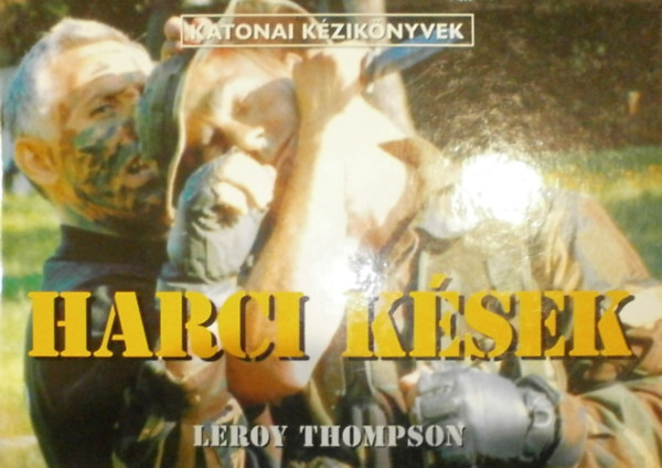 Harci ksek - katonai kziknyvek