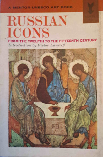 Russian Icons - From the Twelfth to the Fifteenth Century