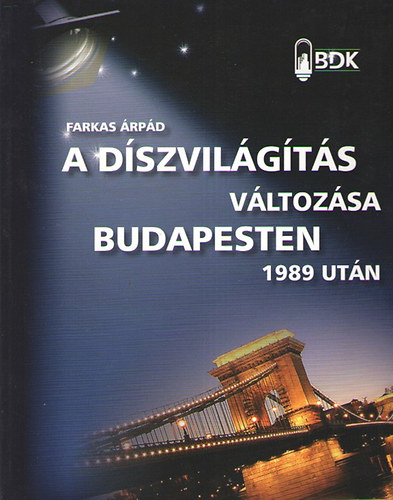 A dszvilgts vltozsa Budapesten 1989 utn