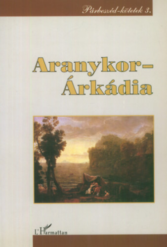 Aranykor-rkdia - jelents s irodalmi hagyomnyozds