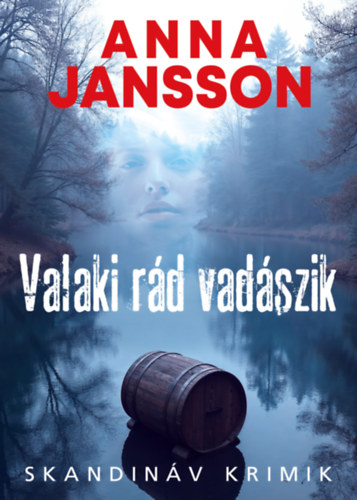 Valaki rd vadszik