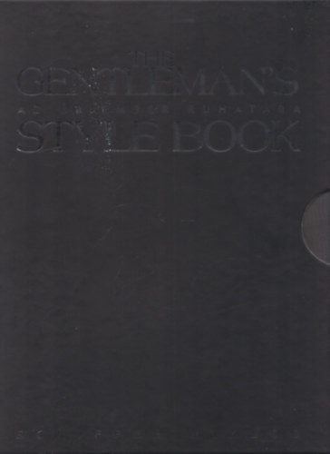 The Gentleman's Style Book - Az riember ruhatra