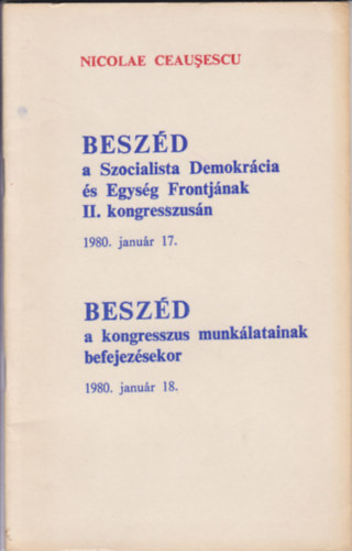 Beszd a Szocialista Demokrcia s Egysg Frontjnak II. kongresszusn Beszd a kongresszus munklatainak befejezsekor