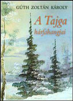 A tajga h�rfahangjai