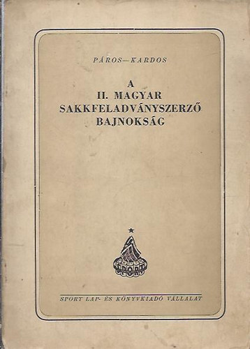 A II. magyar sakkfeladvnyszerz bajnoksg 1951-1952.