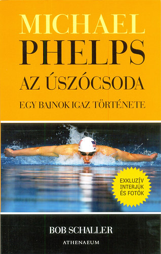 Michael Phelps, az szcsoda