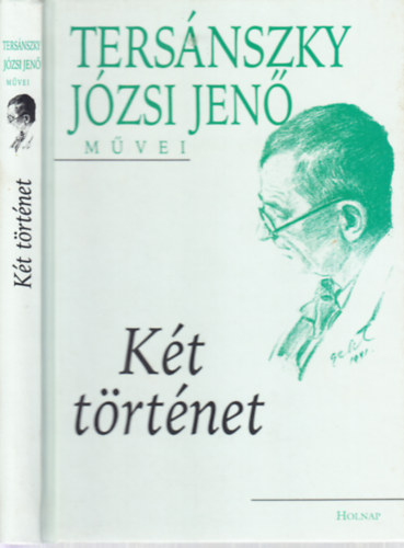 Tersnszki Jzsi Jen - Kt trtnet (Egy kzikocsi trtnete, Egy biciklifk trtnete)