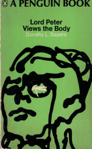 Dorothy L. Sayers - Lord Peter Views the Body