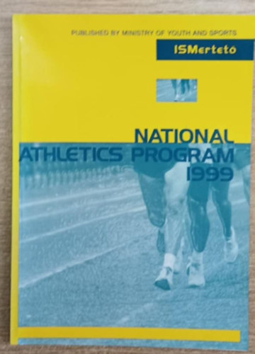 Nemzeti Atltikai Program 1999 - National Athletics Program 1999