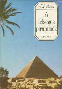 A felsges piramisok