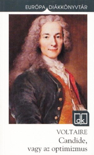 Candide, vagy az optimizmus (Eurpa dikknyvtr)
