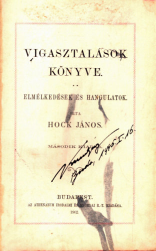 Vigasztal�sok k�nyve - Elm�lked�sek �s hangulatok