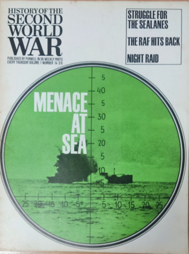 History of the Second World War - Menace at sea (Volume 1, Number 14.)