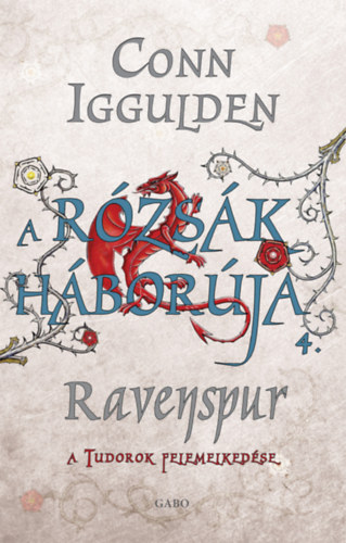 A Rzsk hborja 4. - Ravenspur
