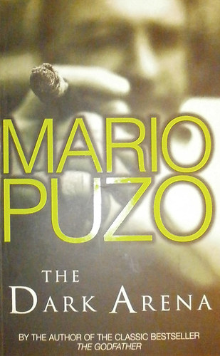 Mario Puzo - The dark arena