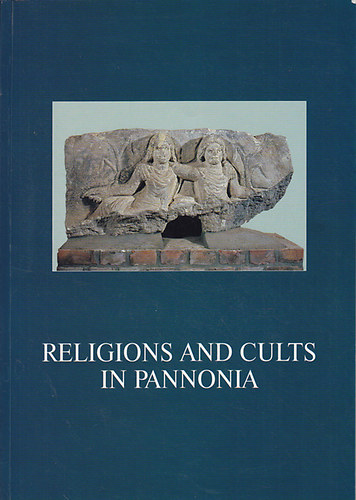 Religions and Cults in Pannonia
