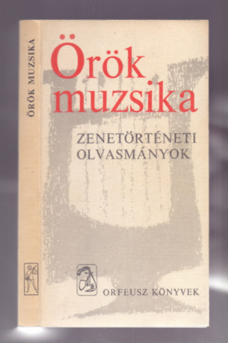Barna Istvn  (szerk.) - rk muzsika - Zenetrtneti olvasmnyok (2. kiads)