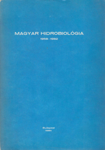 Entz Bla-szerk. - Magyar hidrobiolgia 1958-1982