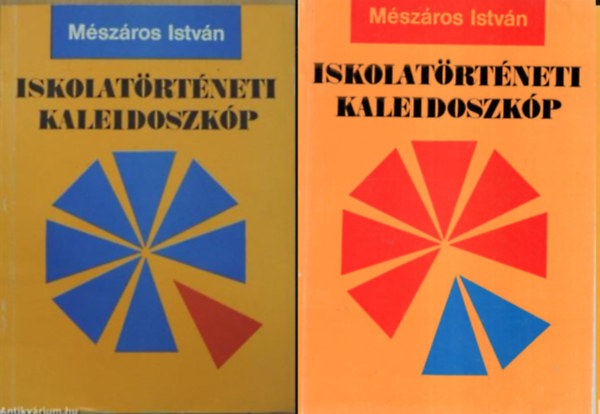 Iskolatrtneti kaleidoszkp I- II. ktet ( 2 ktet )