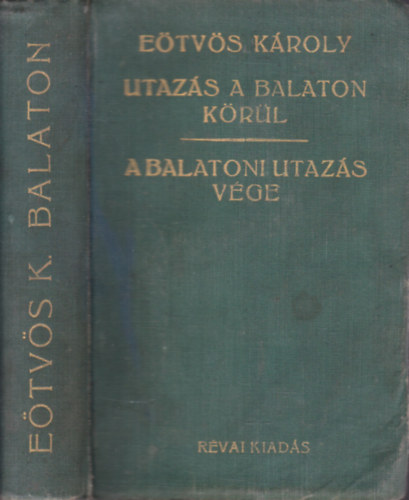 Utazs a Balaton krl - A balatoni utazs vge