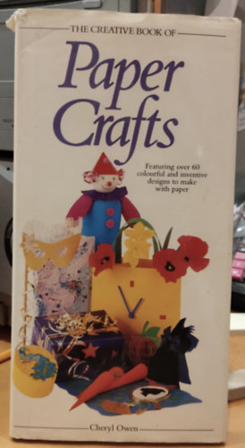 The Creative Book of Paper Crafts