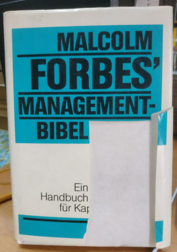 Managementbibel: Ein Handbuch fr Kapitalisten