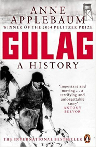 Anne Applebaum - Gulag, a History