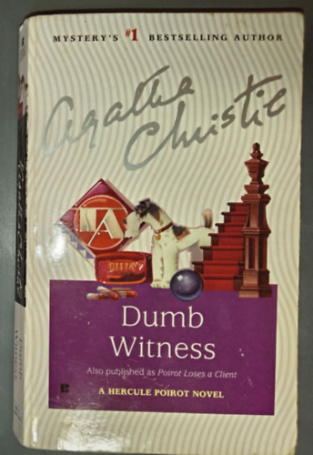 Agatha Christie - Dumb Witness (A Hercule Poirot Novel) / Poirot Loses a Client