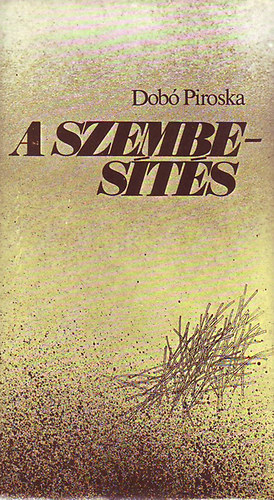 Dob Piroska - A szembests