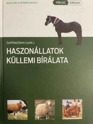 Haszon�llatok k�llemi b�r�lata (F�kusz sorozat)