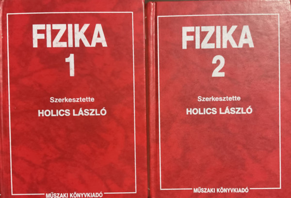 Holics Lszl - Fizika 1-2. (Holics)