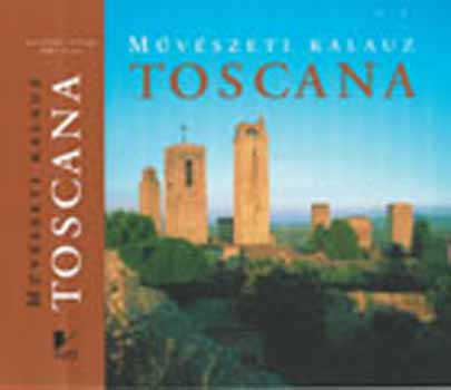 Toscana - Mvszeti kalauz