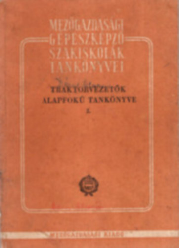 Traktorvezet�k alapfok� tank�nyve 2.