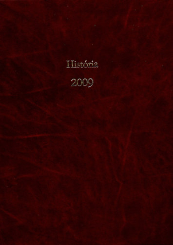 Histria 2009/1-10 (teljes vfolyam, egybektve)